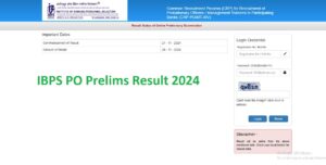 IBPS PO Prelims Result 2024