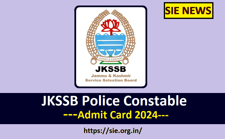 JKSSB Constable Admit Card 2024 at jkssb.nic.in – J&K Police Constable Admit Card Download Link