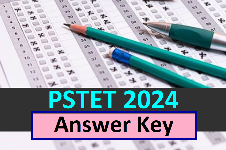 PSTET Answer Key 2024